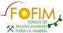 Fondo De Financiamiento Para La Mineria - Fofim